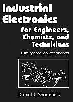 Industrial Electronics for Engineers, Chemists, and Technicians