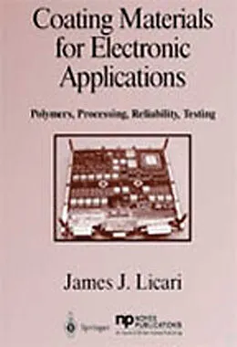 E-Book (pdf) Coating Materials for Electronic Applications von James J. Licari