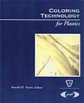 E-Book (epub) Coloring Technology for Plastics von Ronald M. Harris