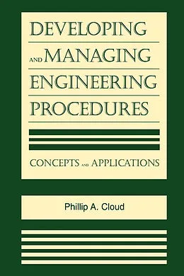 E-Book (pdf) Developing and Managing Engineering Procedures von Phillip A. Cloud