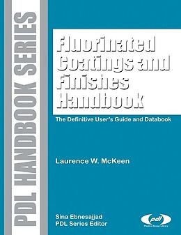 E-Book (pdf) Fluorinated Coatings and Finishes Handbook von Laurence W. Mckeen