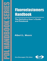 eBook (epub) Fluoroelastomers Handbook de Jiri George Drobny, Albert L. Moore