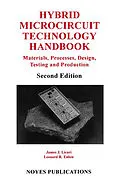 E-Book (epub) Hybrid Microcircuit Technology Handbook von James J. Licari