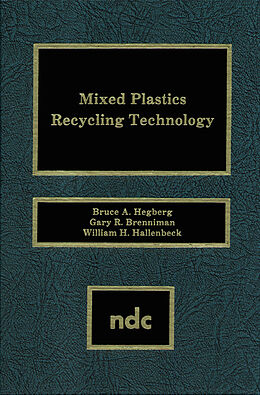 eBook (epub) Mixed Plastics Recycling Technology de Bruce Hegberg