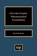 E-Book (pdf) Over the Counter Pharmaceutical Formulations von David D. Braun