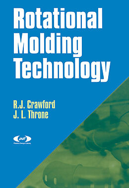 eBook (epub) Rotational Molding Technology de R. J. Crawford, James L Throne