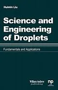 E-Book (pdf) Science and Engineering of Droplets: von Huimin Liu