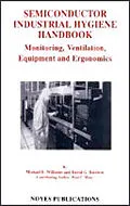 E-Book (pdf) Semiconductor Industrial Hygiene Handbook von David G. Baldwin, Paul C. Manz, Michael E. Williams