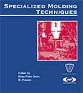 E-Book (epub) Specialized Molding Techniques von Hans-Peter Heim, H. Potente