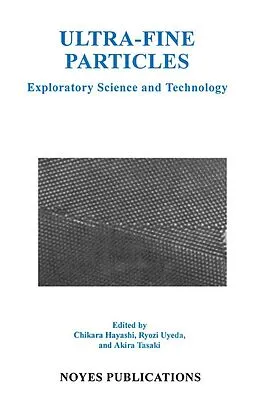 E-Book (pdf) Ultra-Fine Particles von Tyozi Uyeda, Chikara Hayashi, Akira Tasaki