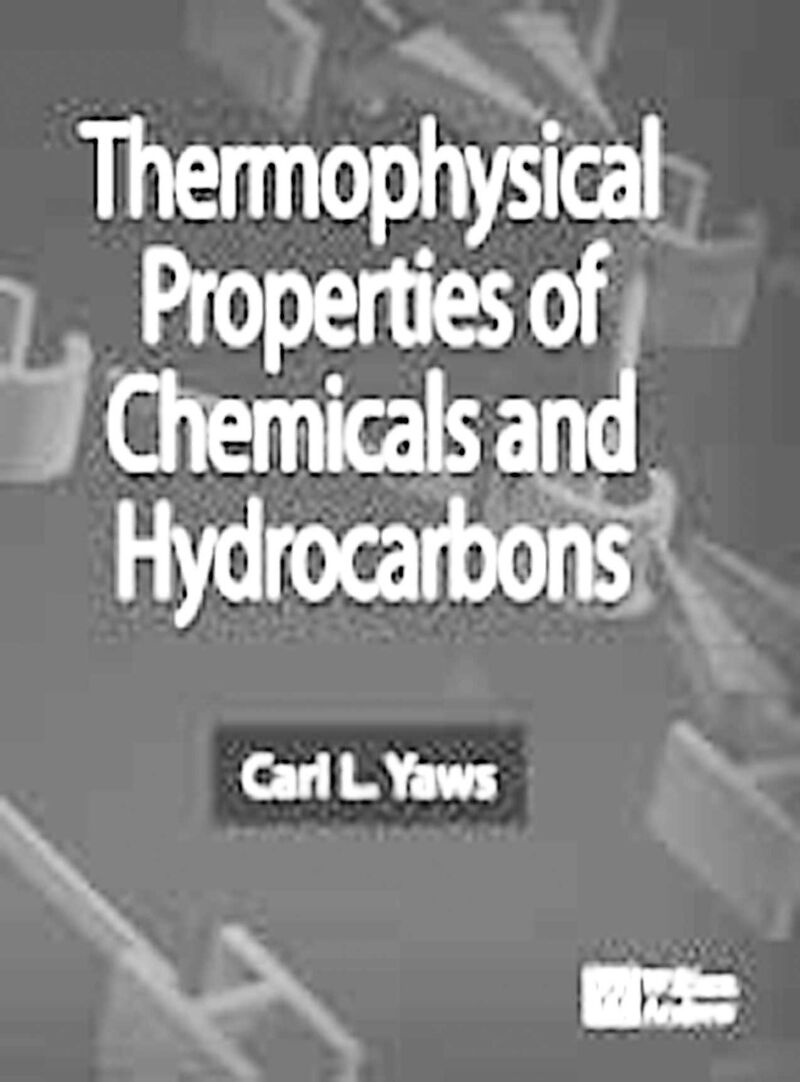 Thermophysical Properties of Chemicals and Hydrocarbons