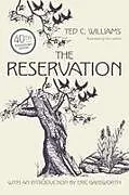 Kartonierter Einband The Reservation von Ted C Williams
