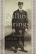 Fester Einband Pulling Strings von Linda Pembroke Kaiser