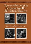 Couverture cartonnée Conservatism Among the Iroquois at the Six Nations Reserve de Abner Shimony