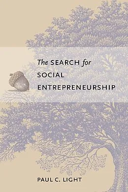 E-Book (pdf) The Search for Social Entrepreneurship von Paul C. Light
