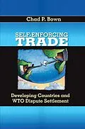 E-Book (pdf) Self-Enforcing Trade von Chad P. Bown