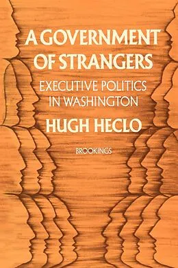E-Book (epub) A Government of Strangers von Hugh Heclo