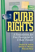 E-Book (epub) Curb Rights von Daniel B. Klein, Adrian T. Moore, Binyam Reja