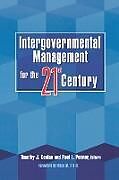 Kartonierter Einband Intergovernmental Management for the 21st Century von Timothy J. (EDT) Conlan, Paul L. (EDT) Posner, R