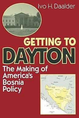 E-Book (epub) Getting to Dayton von Ivo H. Daalder