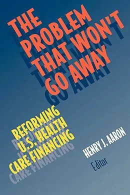 E-Book (pdf) The Problem that Won't Go Away von Henry J. Aaron