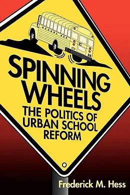 E-Book (epub) Spinning Wheels von Frederick M. Hess