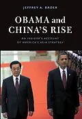 E-Book (epub) Obama and China's Rise von Jeffrey A. Bader