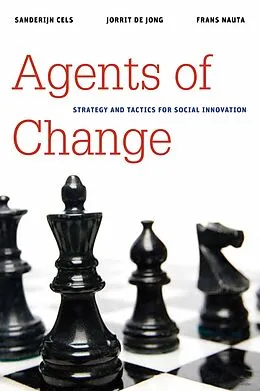 E-Book (pdf) Agents of Change von Sanderijn Cels, Jorrit de Jong, Frans Nauta