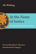 E-Book (epub) In the Name of Justice von Weifang He