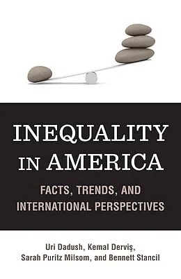 E-Book (epub) Inequality in America von Uri Dadush, Kemal Dervis, Sarah P. Milsom