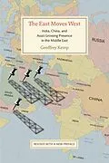 E-Book (epub) The East Moves West von Geoffrey Kemp