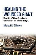 Couverture cartonnée Healing the Wounded Giant de Michael E. O'Hanlon