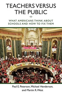 E-Book (epub) Teachers versus the Public von Paul E. Peterson, Michael Henderson, Martin R. West