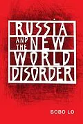 E-Book (epub) Russia and the New World Disorder von Bobo Lo