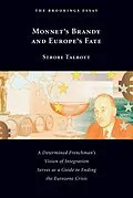 E-Book (epub) Monnet's Brandy and Europe's Fate von Strobe Talbott
