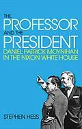 E-Book (epub) The Professor and the President von Stephen Hess