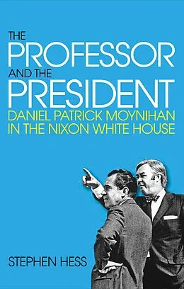 E-Book (epub) The Professor and the President von Stephen Hess