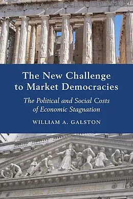 E-Book (pdf) The New Challenge to Market Democracies von William A. Galston