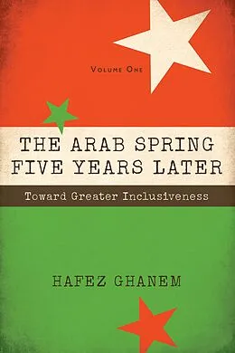 E-Book (epub) The Arab Spring Five Years Later von Hafez Ghanem