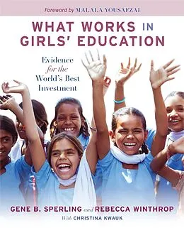 ePUB What Works in Girls' Education von Gene B Sperling, Rebecca Winthrop