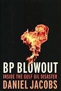 Fester Einband BP Blowout von Daniel Jacobs