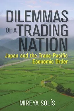 ePUB Dilemmas of a Trading Nation von Mireya Solis