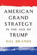 E-Book (epub) American Grand Strategy in the Age of Trump von Hal Brands