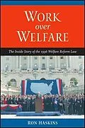 E-Book (pdf) Work over Welfare von Ron Haskins