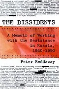 E-Book (epub) The Dissidents von Peter Reddaway
