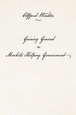 E-Book (epub) Gaining Ground von Clifford Winston