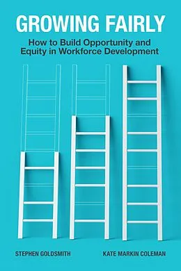 E-Book (epub) Growing Fairly von Stephen Goldsmith, Kate Markin Coleman