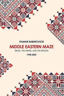 E-Book (epub) Middle Eastern Maze von Itamar Rabinovich