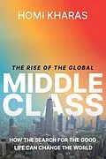 E-Book (epub) The Rise of the Global Middle Class von Homi Kharas