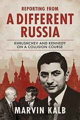 Livre Relié A Different Russia de Marvin Kalb, Marvin Kalb